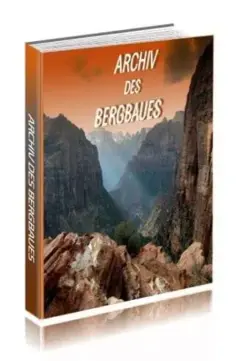 Archiv des Bergbaues
