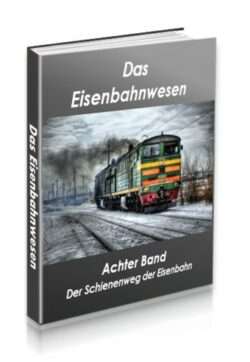 Das Eisenbahnwesen