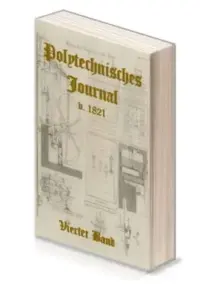 Polytechnisches Journal v.1821 Vierter Band