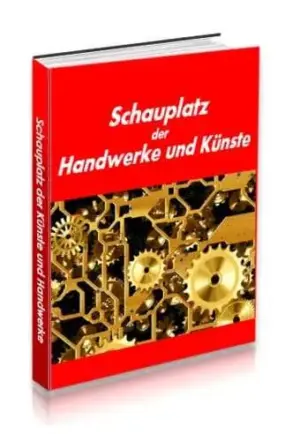 Schauplatz der Künste und Handwerke