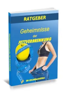 Geheimnisse der Fettverbrennung [ohne Boni]