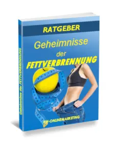 Geheimnisse der Fettverbrennung [ohne Boni]