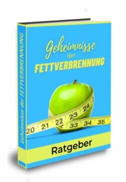 Geheimnisse der Fettverbrennung [ohne Boni]