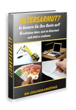 Altersarmut? So bessern Sie Ihre Rente auf.